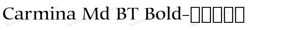 Carmina Md BT Bold字体转换
